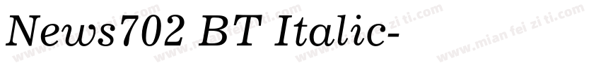 News702 BT Italic字体转换